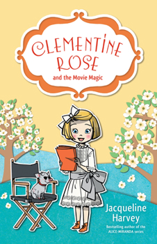 Paperback Clementine Rose and the Movie Magic: Volume 9 Book