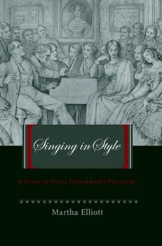 Paperback Singing in Style: A Guide to Vocal Performance Practices Book