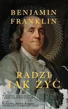 Hardcover Benjamin Franklin: Radzi Jak Zyc W [Polish] Book