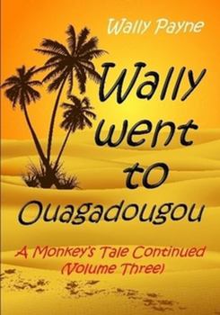 Paperback Wally Went to Ouagadougou Book