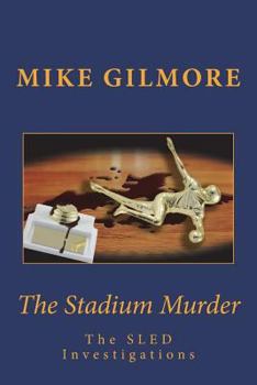 Paperback The Stadium Murder: The SLED Investigations Book