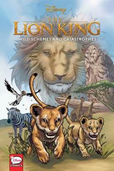 Paperback Disney the Lion King: Wild Schemes and Catastrophes (Graphic Novel) Book