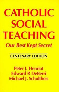 Paperback Catholic Social Teaching: Our Best Kept Secret Book