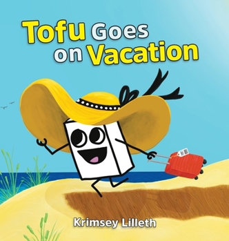 Hardcover Tofu Goes on Vacation Book