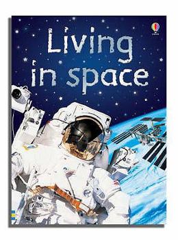 Living in Space - Book  of the Usborne Beginners