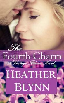 Paperback The Fourth Charm: Vintage Bloom: Red Velvet Series Book