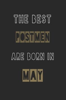 Paperback The Best postmen are born in May journal: 6*9 Lined Diary Notebook, Journal or Planner and Gift with 120 pages Book