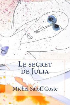 Paperback Le secret de Julia [French] Book