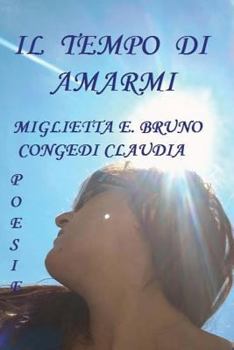 Paperback Il Tempo Di Amarmi [Italian] Book