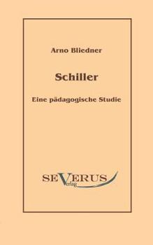 Paperback Schiller. Eine pädagogische Studie. [German] Book