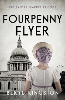 Fourpenny Flyer - Book #2 of the Easter Trilogy