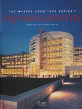 Hardcover LS3P Associates Ltd.: Selected and Current Works Book