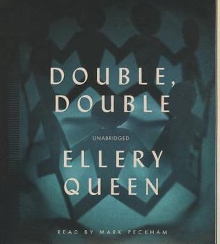 Double, Double - Book #21 of the Ellery Queen Detective