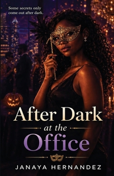 Paperback After Dark at the Office: Some secrets only come out after dark Book