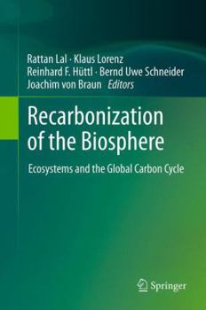 Paperback Recarbonization of the Biosphere: Ecosystems and the Global Carbon Cycle Book