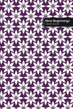 Paperback New Beginnings Lifestyle Journal, Blank Write-in Notebook, Dotted Lines, Wide Ruled, Size (A5) 6 x 9 In (Purple) Book