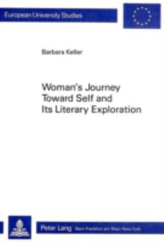 Paperback Woman's Journey Toward Self and Its Literary Exploration Book