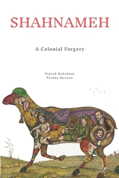Paperback Shahnameh: A Colonial Forgery Book