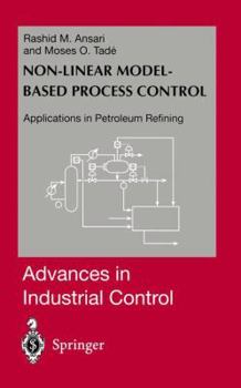 Paperback Nonlinear Model-Based Process Control: Applications in Petroleum Refining Book