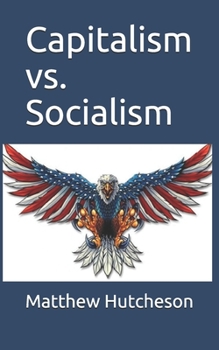 Paperback Capitalism vs. Socialism Book