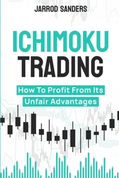 Paperback Ichimoku Trading: How To Profit From Its Unfair Advantages Book