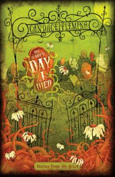 Hardcover On the Day I Died: Stories from the Grave Book