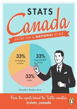 Paperback Stats Canada: Satire On A National Scale Book