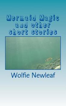 Paperback Mermaid Magic and other short stories Book