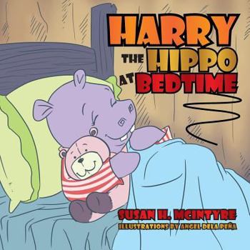 Paperback Harry the Hippo at Bedtime Book
