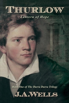Thurlow: Lantern of Hope - Book #1 of the Durra Durra Trilogy