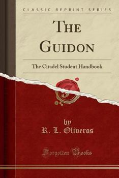 Paperback The Guidon: The Citadel Student Handbook (Classic Reprint) Book