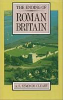 Hardcover The Ending of Roman Britain Book