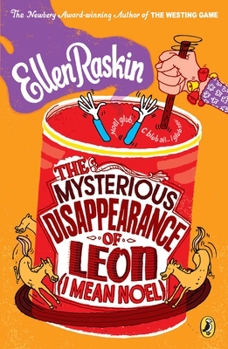 Paperback The Mysterious Disappearance of Leon (I Mean Noel) Book