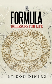 Paperback The Formula: 16 Lessons For Life Book