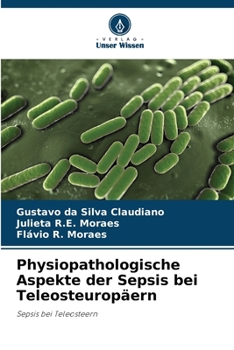 Paperback Physiopathologische Aspekte der Sepsis bei Teleosteuropäern [German] Book