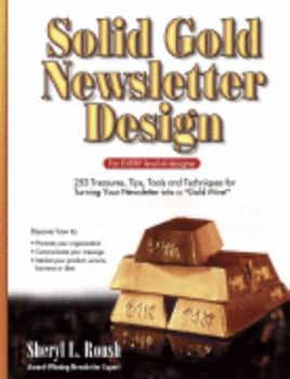 Paperback Solid Gold Newsletter Design: For Every Level of Designer Book