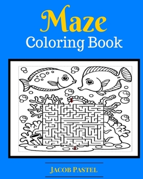 Paperback Maze Coloring Book: Maze Puzzles Book