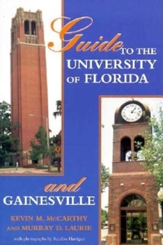Paperback Guide to the University of Florida and Gainesville Book