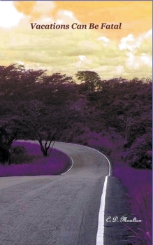 Paperback Vacations Can Be Fatal Book