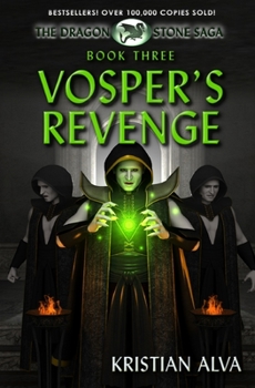 Paperback Vosper's Revenge: Book Three of the Dragon Stone Saga Book