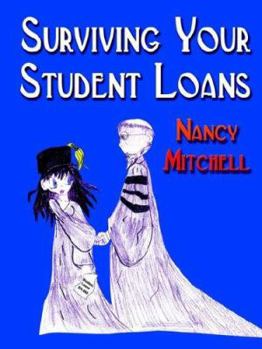 Paperback Surviving Your Student Loans Book