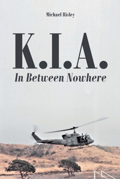 Paperback K.I.A.: In Between Nowhere Book