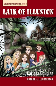 Paperback The Lair of Illusion (Douglings Adventures) Book
