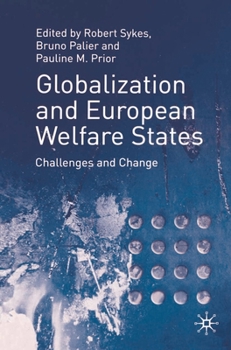 Paperback Globalization and European Welfare States: Challenges and Change Book