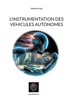 Paperback L'instrumentation des vehicules autonomes [French] Book