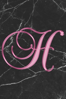 Paperback H Journal: A Monogram H Initial Capital Letter Notebook For Writing And Notes: Great Personalized Gift For All First, Middle, Or Book