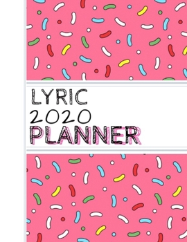 Paperback Lyric: : 2020 Personalized Planner: One page per week: Pink sprinkle design Book