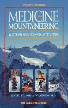 Paperback Medicine for Mountaineering and Other Wilderness Activities Book