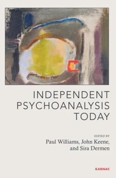 Paperback Independent Psychoanalysis Today Book