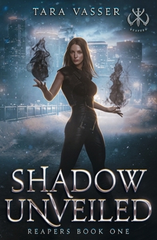 Paperback Shadow Unveiled: Reapers Book One Book